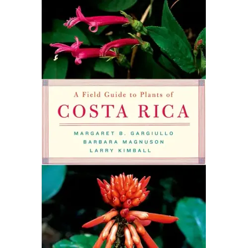 Field Guide to Plants of Costa Rica