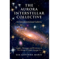 The Aurora Interstellar Collective: An Interdimensional Galleria
