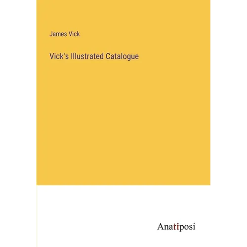 Vick's Illustrated Catalogue