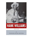American Legends: The Life of Hank Williams
