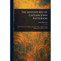 The Adventures of Captain John Patterson