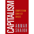 Capitalism: Competition, Conflict, Crises