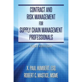 Contract and Risk Management for Supply Chain Management Professionals