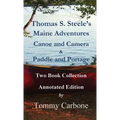 Thomas S. Steele's Maine Adventures