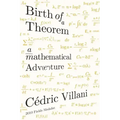 Birth of a Theorem: A Mathematical Adventure