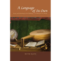 A Language of Its Own: Sense and Meaning in the Making of Western Art Music
