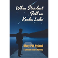 When Stardust Fell on Keuka Lake: A Caviston Sisters Mystery