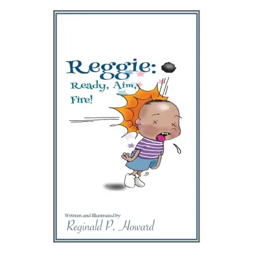Reggie: Ready, Aim, Fire!