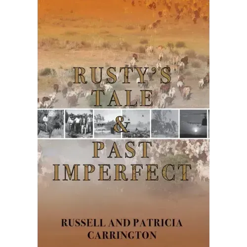 Rusty's Tale and Past Imperfect
