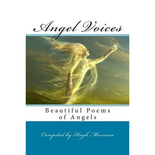 Angel Voices: Beautiful Poems of Angels