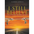I Still Believe: A Battle Between the Heart and Mind