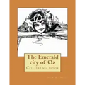 The Emerald city of Oz: Coloring book