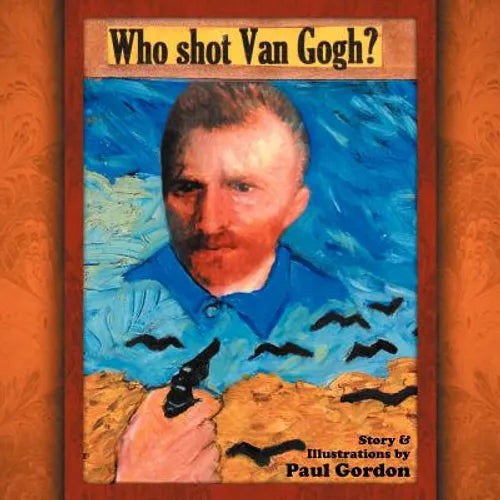 Who Shot Van Gogh?