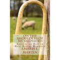 On the Shoulders of My Shepherd: Lessons on How to Heal Before Marriage