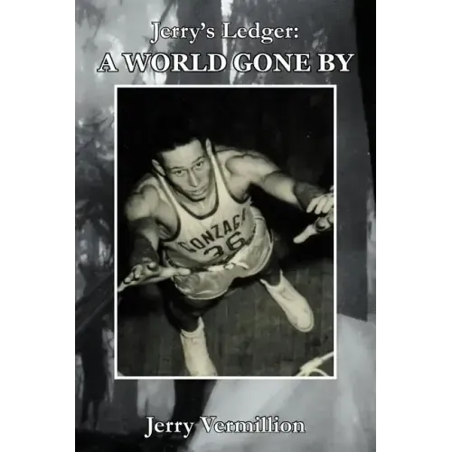Jerry's Ledger: A World Gone by