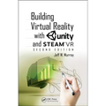 Building Virtual Reality with Unity and Steamvr