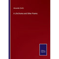 A Life-Drama and Other Poems