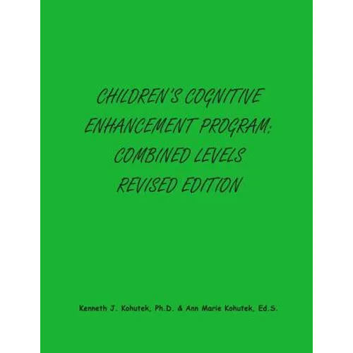Children's Cognitive Enhancement Program: Combined Levels Revised Edition