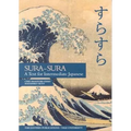 Sura-Sura: A Text for Intermediate Japanese