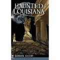 Haunted Louisiana