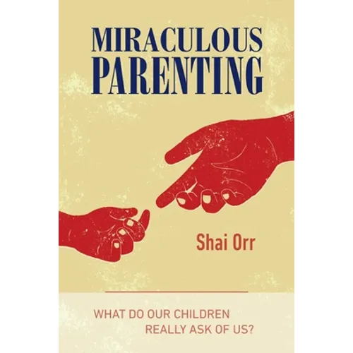 Miraculous Parenting
