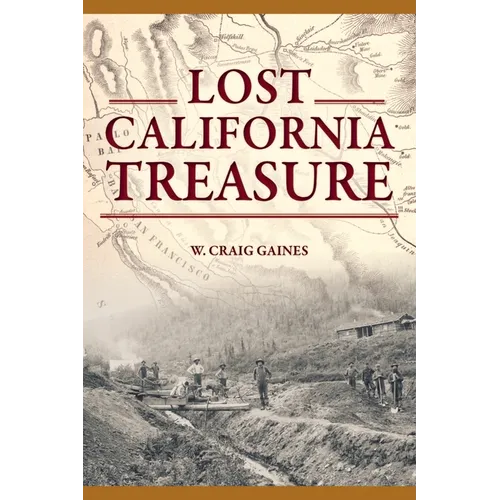 Lost California Treasure
