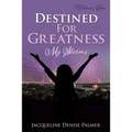 Destined For Greatness Volume One: My Storms