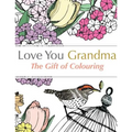 Love You Grandma: The Gift Of Colouring