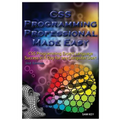 CSS Programming Professional Made Easy: Expert CSS Programming Language Success in a Day for Any Computer User!