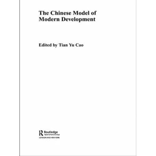 The Chinese Model of Modern Development