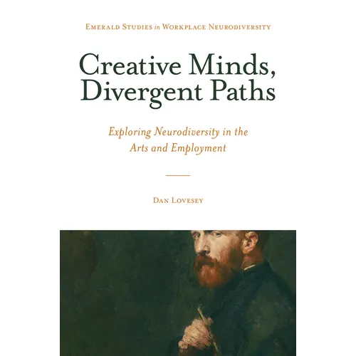 Creative Minds, Divergent Paths: Exploring Neurodiversity in the Arts and Employment
