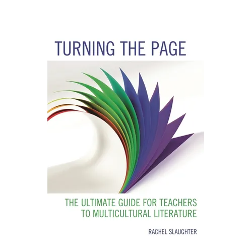 Turning the Page: The Ultimate Guide for Teachers to Multicultural Literature