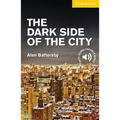 The Dark Side of the City Level 2 Elementary/Lower Intermediate