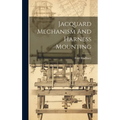 Jacquard Mechanism And Harness Mounting