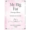 My Big Fat Marriage Planner