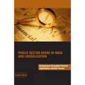 Public Sector Banks in India and Liberalization
