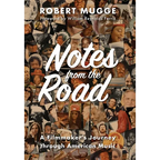 Notes from the Road: A Filmmaker's Journey through American Music