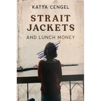 Straitjackets and Lunch Money: A 10-Year-Old in a Psychosomatic Ward