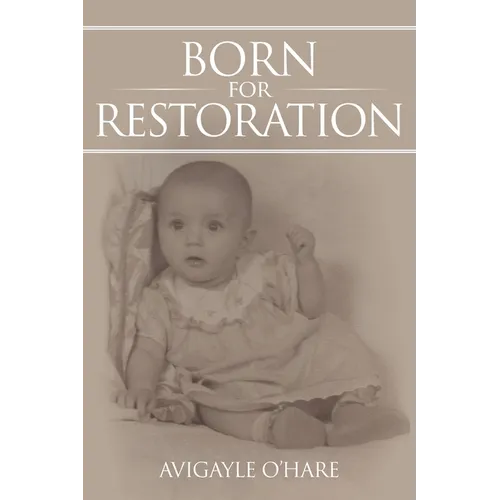 Born for Restoration