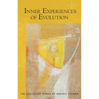 Inner Experiences of Evolution: (Cw 132) - Paperback