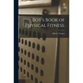 Boy's Book of Physical Fitness.