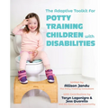 The Adaptive Toolkit for Potty Training Children with Disabilities