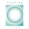 Knowing: The Secret Power of Flow Manifesting