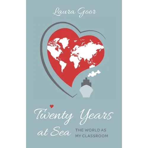 Twenty Years at Sea: The World as my Classroom