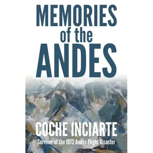 Memories of the Andes
