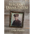 WW LL Journals of Sergeant Frank Pappas: 327th Field Artillery