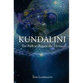 Kundalini: The path to regain the divine
