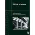 Stadium Worlds: Football, Space and the Built Environment