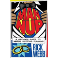 Man Nup: A Groom's Guide to Heroic Wedding Planning