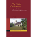The Politics of Reformation: Benjamin Bailey and the CMS in the Ecclesiastical Development of Travancore
